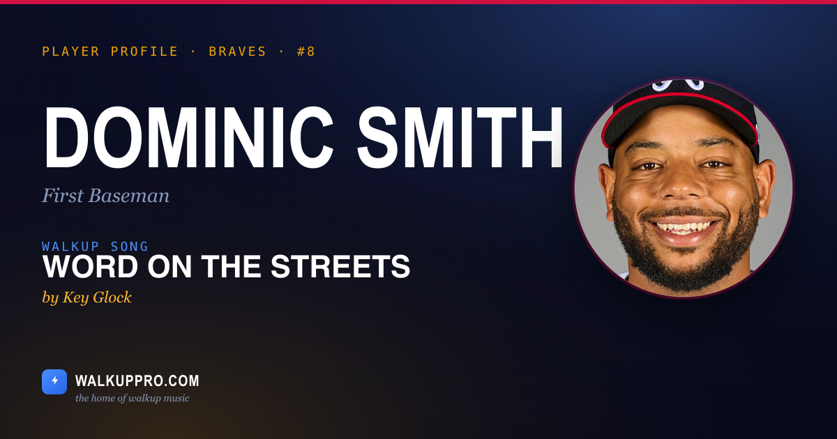 Dominic Smith Walk-Up Song 2026: "ATLiens" by Outkast | Walkup Pro